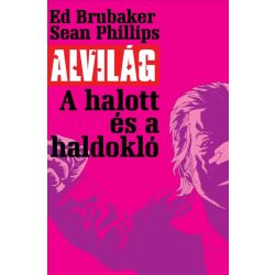 Alvilág (Criminal) 3. rész: A halott és a haldokló