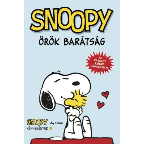 Snoopy képregények 3. rész: Örök barátság - Klasszikus képregény gyerekeknek