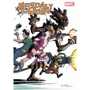 Mordály és Groot: Hantabanda 2. rész - Marvel képregény