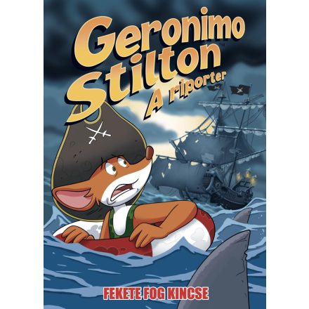 Geronimo Stilton, a riporter 10. rész: Fekete Fog kincse - Képregény gyerekeknek