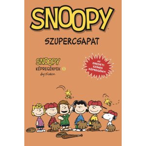 Snoopy képregények 8. rész: Szupercsapat - Klasszikus képregény gyerekeknek