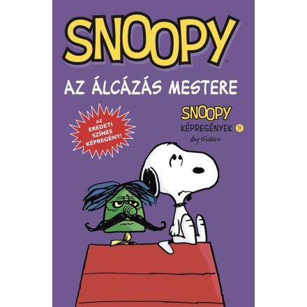 Snoopy képregények 11. rész: Az álcázás mestere - Klasszikus képregény gyerekeknek