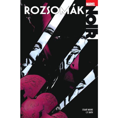 Marvel Noir sorozat 1. rész: Rozsomák Noir - Marvel képregény felnőtteknek