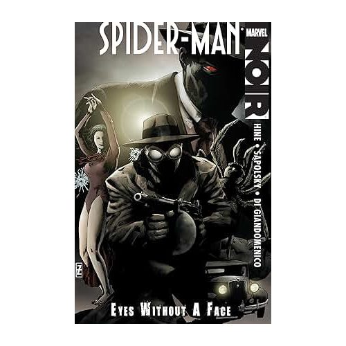 Marvel Noir sorozat 3. rész: Pókember Noir 2. - Arc nélküli szemek - Marvel képregény felnőtteknek - ELŐRENDELÉS