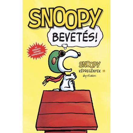 Snoopy képregények 14. rész: Bevetés! - Klasszikus képregény gyerekeknek