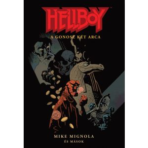 Hellboy - Rövid történetek 2. rész: A gonosz két arca - Képregény a Mignolaverzumból