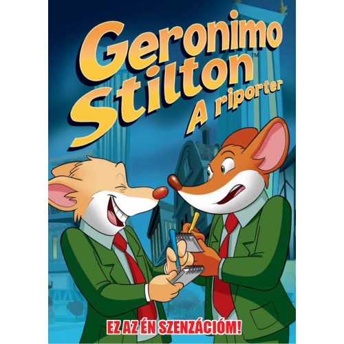 Geronimo Stilton, a riporter 2. rész: Ez az én szenzációm - Képregény gyerekeknek