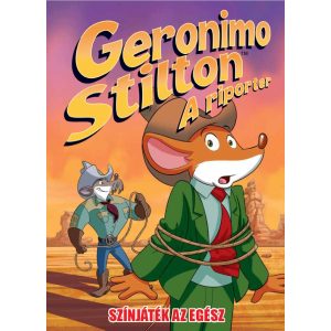 Geronimo Stilton, a riporter 3. rész: Színjáték az egész - Képregény gyerekeknek - ENYHÉN SZÉPSÉGHIBÁS