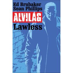 Alvilág (Criminal) 2. rész: Lawless