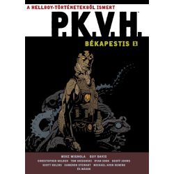   P.K.V.H. omnibus 1. rész: Békapestis - limitált, számozott, Mike Mignola által dedikált kiadás - Képregény a Mignolaverzumból