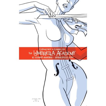 Az Esernyő Akadémia (The Umbrella Academy) 1. rész: Apokalipszis szvit