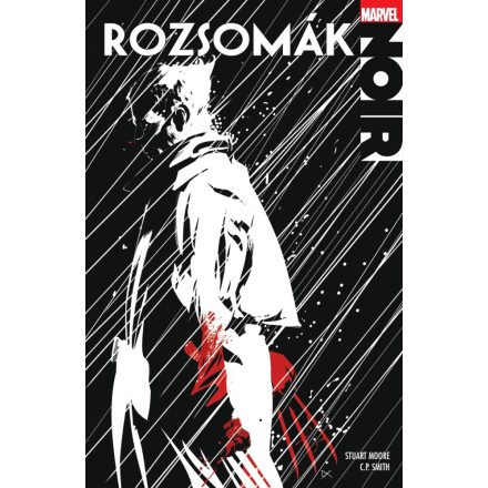 Marvel Noir sorozat 1. rész: Rozsomák Noir - limitált kiadás - Marvel képregény felnőtteknek